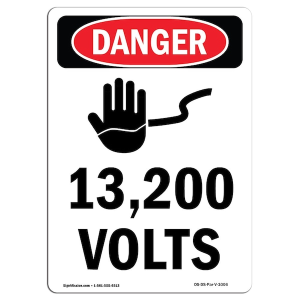 Safety Sign, OSHA Danger, 5" Height, 13 200 Volts, Portrait, 10PK